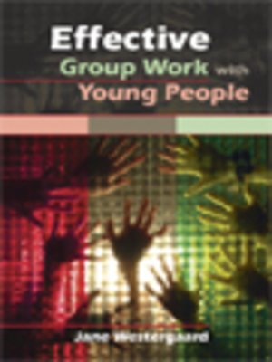 cover image of Effective Group Work With Young People